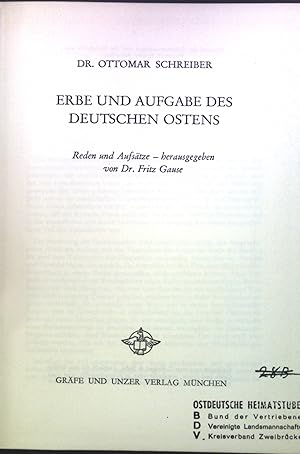 Image du vendeur pour Erbe und Aufgabe des deutschen Ostens : Reden u. Aufstze. mis en vente par books4less (Versandantiquariat Petra Gros GmbH & Co. KG)