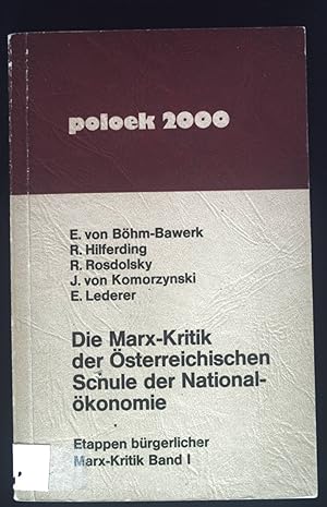 Die Marx-Kritik der österreichischen Schule der Nationalökonomie. Etappen bürgerlicher Marx-Kriti...