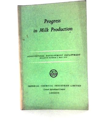 Seller image for Progress in Milk Production Bulletin for sale by World of Rare Books