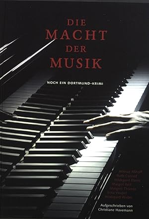 Die Macht der Musik : Noch ein Dortmund-Krimi.