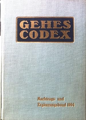 Gehes Codex der pharmazeutischen Spezialpräperate mit Angaben über Zusammensetzung, Indikationen,...