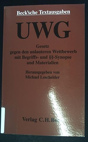 Immagine del venditore per UWG. Gesetz gegen den unlauteren Wettbewerb in der Neufassung vom 3.7.2004 mit Begriffs- und Paragraphensynopse, Preisangabenverordnung, Unterlassungsklagengesetz und Matieralien. Textausgabe. Beck'sche Textausgaben venduto da books4less (Versandantiquariat Petra Gros GmbH & Co. KG)