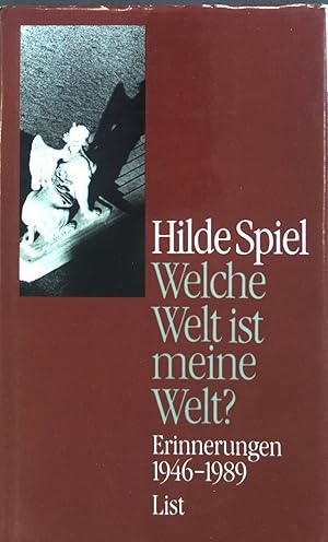 Bild des Verkufers fr Welche Welt ist meine Welt? : Erinnerungen 1946 - 1989. zum Verkauf von books4less (Versandantiquariat Petra Gros GmbH & Co. KG)