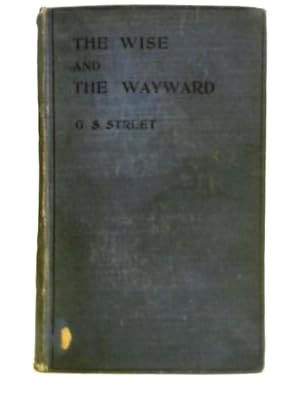 Seller image for The Wise and the Wayward for sale by World of Rare Books