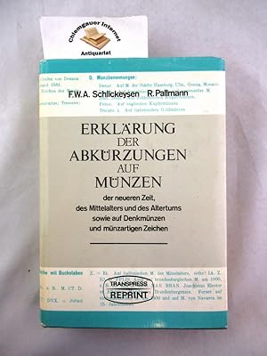 Erklärung der Abkürzungen auf Münzen der neueren Zeit, des Mittelalters und des Altertums sowie a...