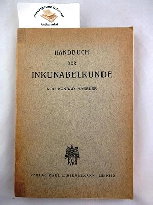 Bild des Verkufers fr Handbuch der Inkunabelkunde. zum Verkauf von Chiemgauer Internet Antiquariat GbR