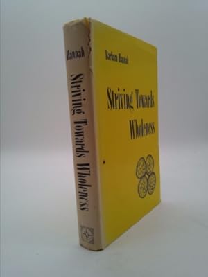 Seller image for Striving Towards Wholeness for sale by ThriftBooksVintage