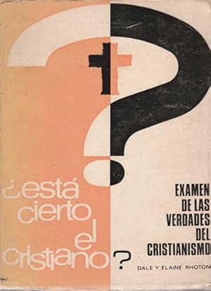 Image du vendeur pour Est cierto el cristiano? Examen de las verdades del cristianismo mis en vente par Librera Cajn Desastre