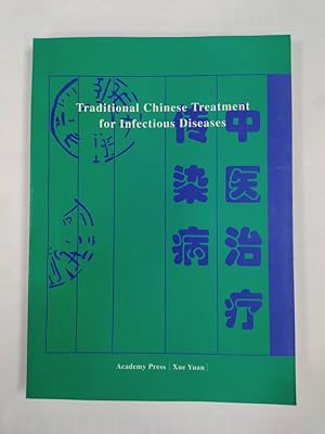 Imagen del vendedor de Traditional Chinese Treatment for Infectious Diseases. a la venta por TraperaDeKlaus