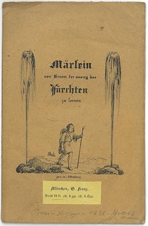 MÄRCHEN UND SAGEN. - Märlein von Einem der auszog das Fürchten zu lernen.