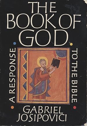 Bild des Verkufers fr The Book of God: A Response to the Bible. zum Verkauf von Fundus-Online GbR Borkert Schwarz Zerfa