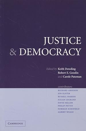 Imagen del vendedor de Justice and Democracy: Essays for Brian Barry. a la venta por Fundus-Online GbR Borkert Schwarz Zerfa