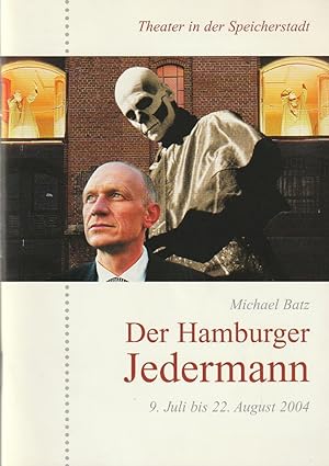 Seller image for Programmheft Michael Batz DER HAMBURGER JEDERMANN Premiere 9. Juli 2004 for sale by Programmhefte24 Schauspiel und Musiktheater der letzten 150 Jahre