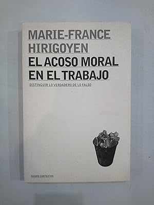 Imagen del vendedor de El acoso moral. El maltrato psicolgico en la vida cotidiana a la venta por Saturnlia Llibreria