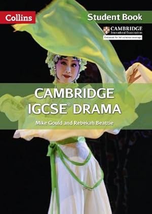 Image du vendeur pour Cambridge IGCSE Drama: Student Book (Collins Cambridge IGCSE ) mis en vente par Redux Books