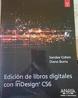 Seller image for EDICION DE LIBROS DIGITALES CON ADOBE INDESIGN CS6. for sale by Libreria Lopez de Araujo