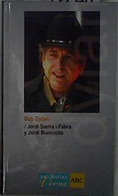 Imagen del vendedor de Bob Dylan a la venta por Almacen de los Libros Olvidados