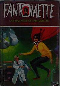 Imagen del vendedor de Las Hazaas de Fantomette a la venta por Almacen de los Libros Olvidados