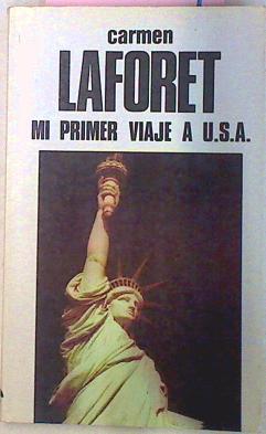 Image du vendeur pour Mi primer viaje a U.S.A. mis en vente par Almacen de los Libros Olvidados