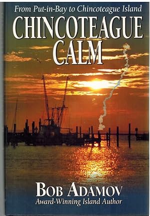 Seller image for CHINCOTEAGUE CALM for sale by The Avocado Pit