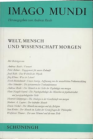 Immagine del venditore per Welt, Mensch und Wissenschaft Morgen. Mit Beitrgen diverser Autoren. venduto da Augusta-Antiquariat GbR