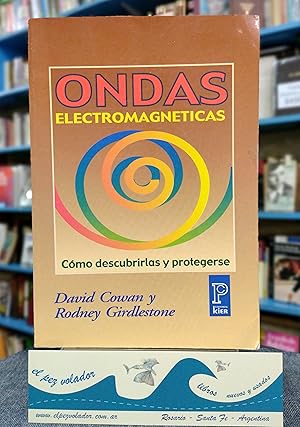 Imagen del vendedor de Ondas electromagneticas: Como descubrirlas y protegerse a la venta por Librera El Pez Volador