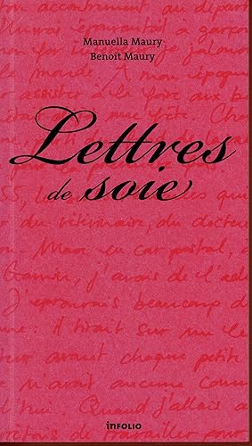 Seller image for Lettres de soie for sale by Bouquinerie Le Fouineur