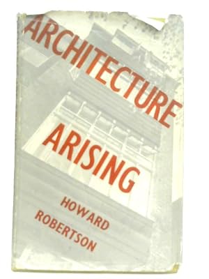 Imagen del vendedor de Architecture Arising a la venta por World of Rare Books