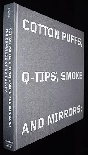 Seller image for Cotton puffs, Q-tips, smoke and mirrors. The drawings of Ed Ruscha. With an essay by Cornelia Butler. for sale by Antiquariat Haufe & Lutz