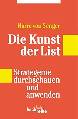 Bild des Verkufers fr Die Kunst der List: Strategeme durchschauen und anwenden zum Verkauf von Gabis Bcherlager