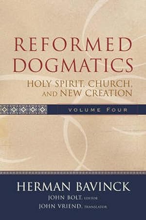 Immagine del venditore per Reformed Dogmatics Holy Spirit, Church, and New Creation (Hardcover) venduto da CitiRetail