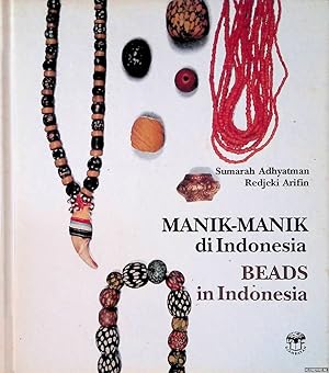 Bild des Verkufers fr Manik-manik di Indonesia: Beads in Indonesia zum Verkauf von Klondyke