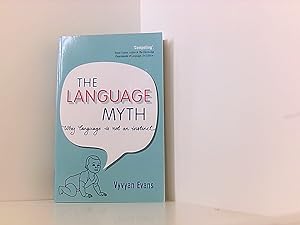 The Language Myth: Why Language Is Not An Instinct