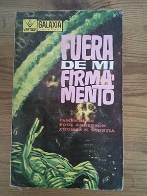 Image du vendeur pour Fuera de mi firmamento mis en vente par Vrtigo Libros