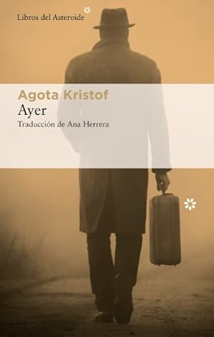 Imagen del vendedor de Ayer/ Yesterday -Language: spanish a la venta por GreatBookPrices