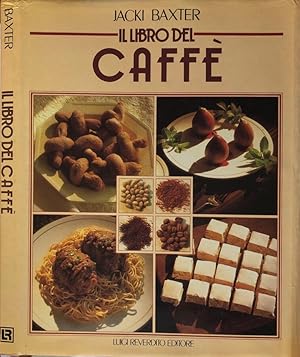 Imagen del vendedor de Il libro del caff a la venta por Biblioteca di Babele