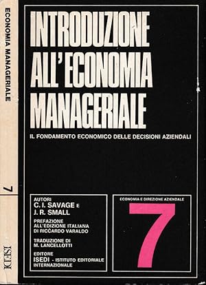 Seller image for Introduzione all'economia manageriale Il fondamento economico delle decisioni aziendali for sale by Biblioteca di Babele