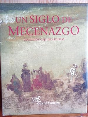 Imagen del vendedor de UN SIGLO DE MECENAZGO. Coleccin Caja Asturias. a la venta por LIBRERA ROBESPIERRE