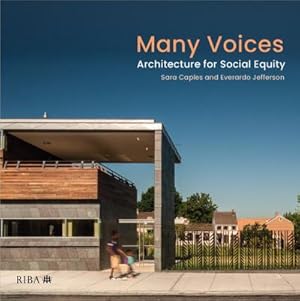 Bild des Verkufers fr Many Voices : Architecture for Social Equity zum Verkauf von AHA-BUCH GmbH