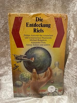 Immagine del venditore per Die Entdeckung Riels - Sieben Autoren der russischen und Sowjetischen Phantstik - bk1249 venduto da Antiquariat Jochen Mohr -Books and Mohr-