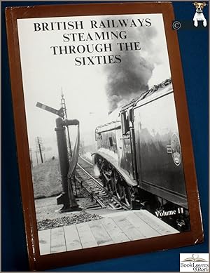 Immagine del venditore per British Railways Steaming Through the Sixties Volume Eleven venduto da BookLovers of Bath