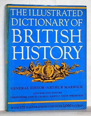 Seller image for The Illustrated Dictionary of British History for sale by N. Marsden