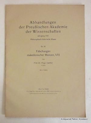 Fälschungen makedonischer Münzen, VIII. Berlin, Akademie der Wissenschaften, 1942. Fol. Mit 4 Taf...