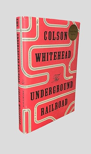 The Underground Railroad (Signed First Printing)