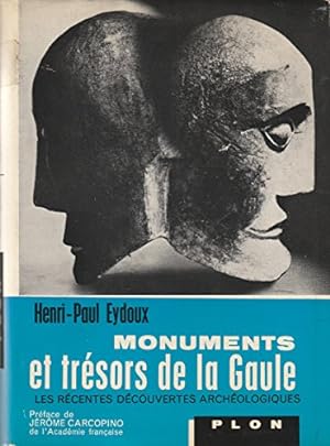 Seller image for Monuments et trsors de la Gaule : Les rcentes dcouvertes archologiques for sale by Ammareal