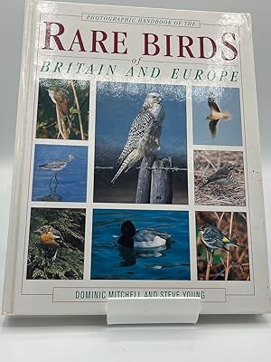 Photographic Handbook of Rare Birds of Britain and Europe