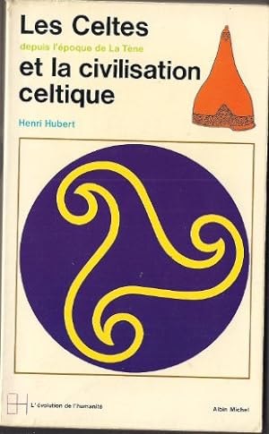 Seller image for Les Celtes et la civilisation celtique (depuis l'poque de la Tne) for sale by Ammareal