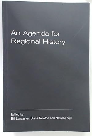 Imagen del vendedor de An Agenda for Regional History. a la venta por Plurabelle Books Ltd