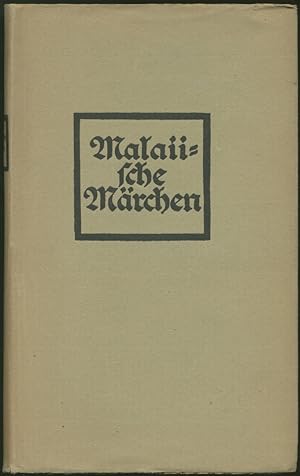 Malaiische Märchen aus Madagaskar und Insulinde. Herausgegeben von Paul Hambruch. (Buchausstattun...