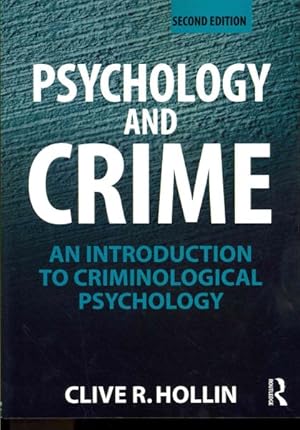 Immagine del venditore per Psychology and Crime : An Introduction to Criminological Psychology venduto da GreatBookPrices